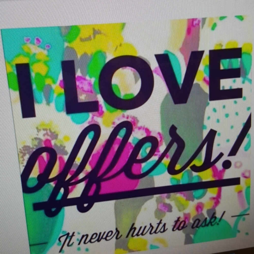 Fair offers most times accepted.